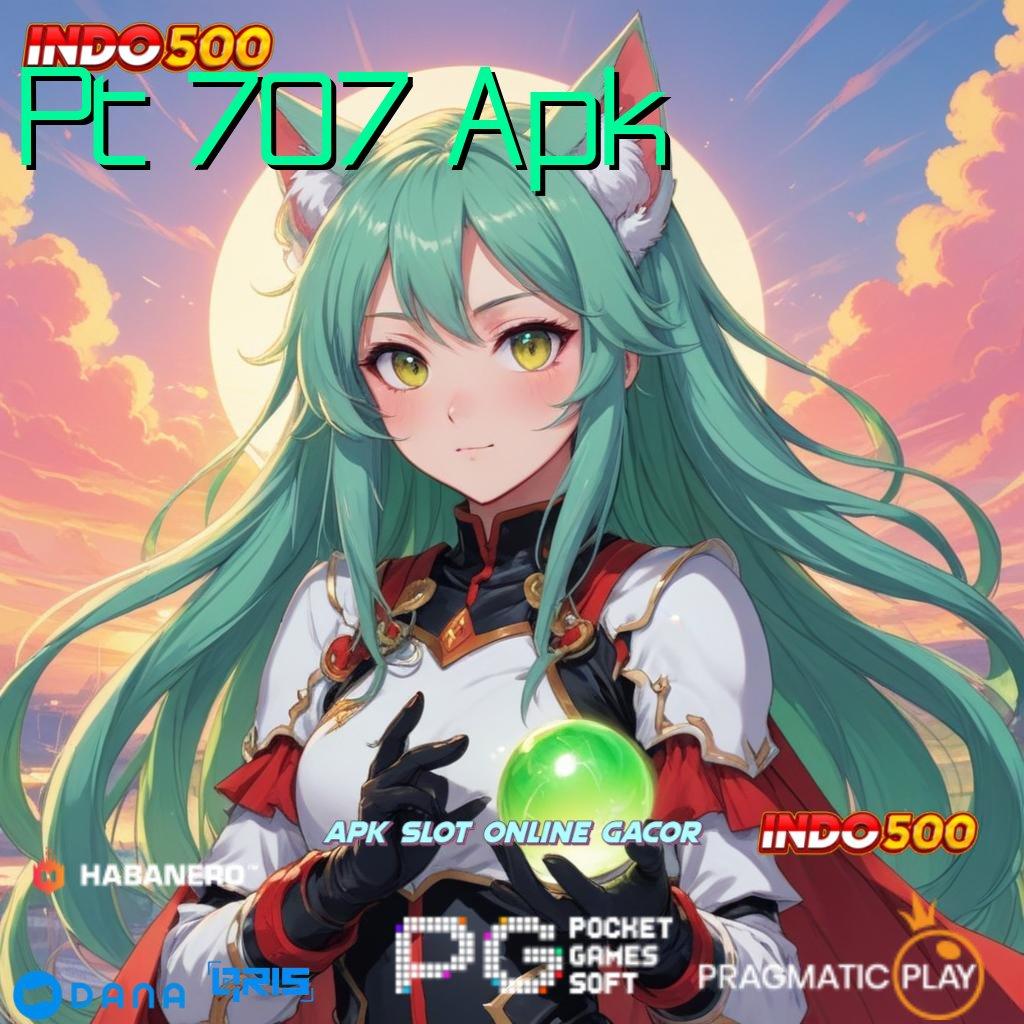 Pt 707 Apk