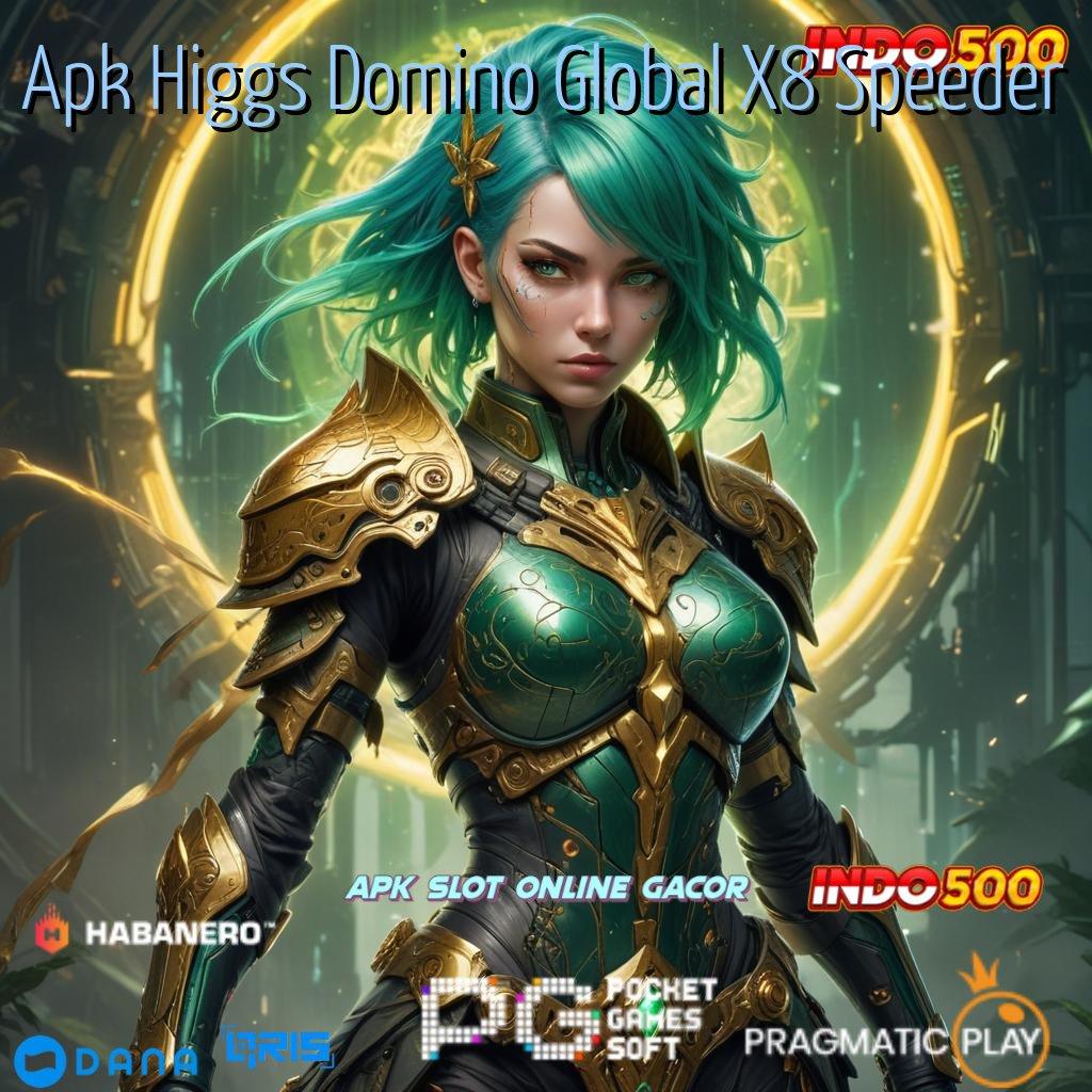 Apk Higgs Domino Global X8 Speeder