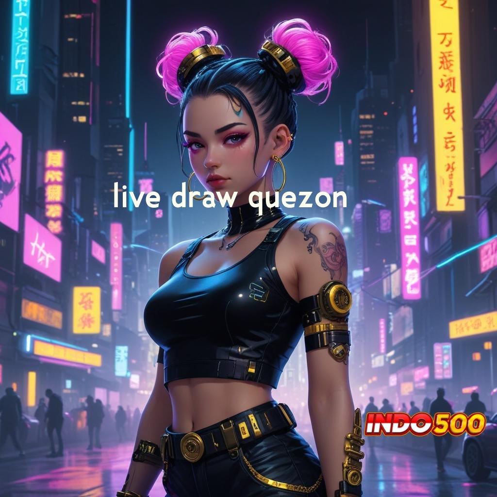 LIVE DRAW QUEZON ✷ Deposit Mandiri 15 Ribu Dapatkan Login Versi 2.988.44 Terbaru