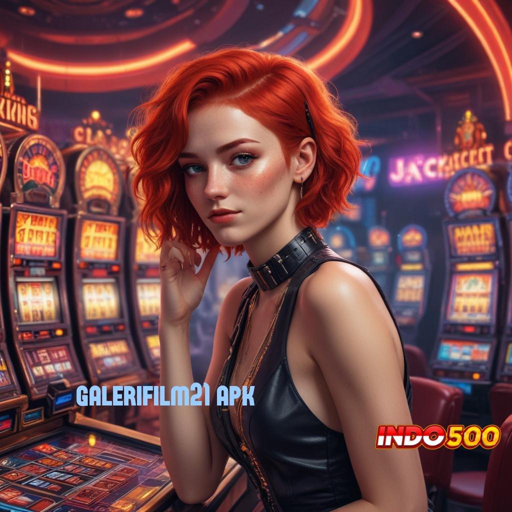 GALERIFILM21 APK ♒ Menawarkan Proses Cepat Gampang dan Tidak Rumit