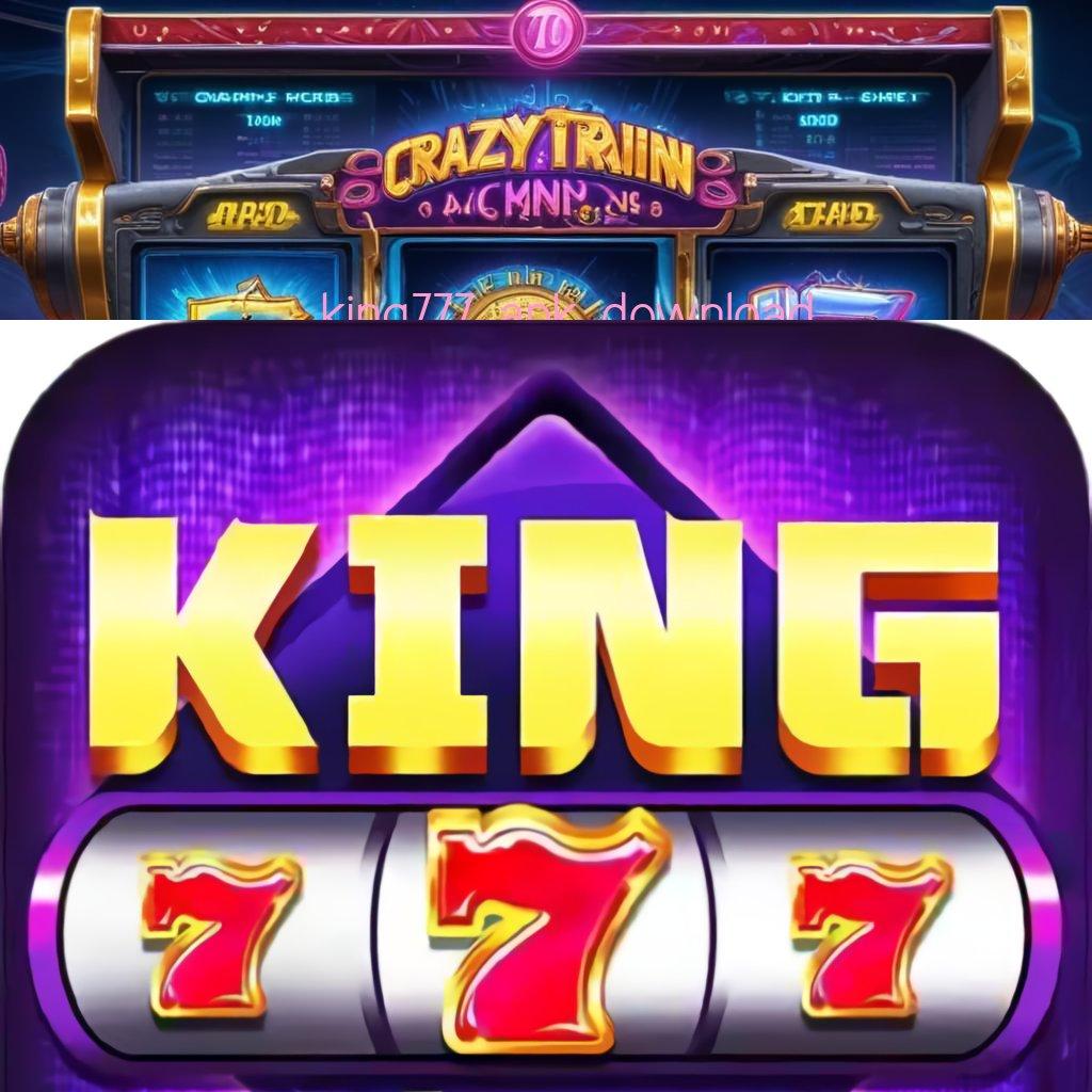 KING777 APK DOWNLOAD , mengalahkan mantap menang