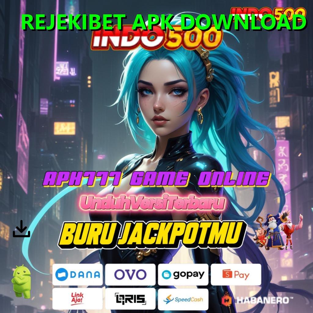 REJEKIBET APK DOWNLOAD ➽ Akun Unggulan Terdepan Rute Pasti Menang