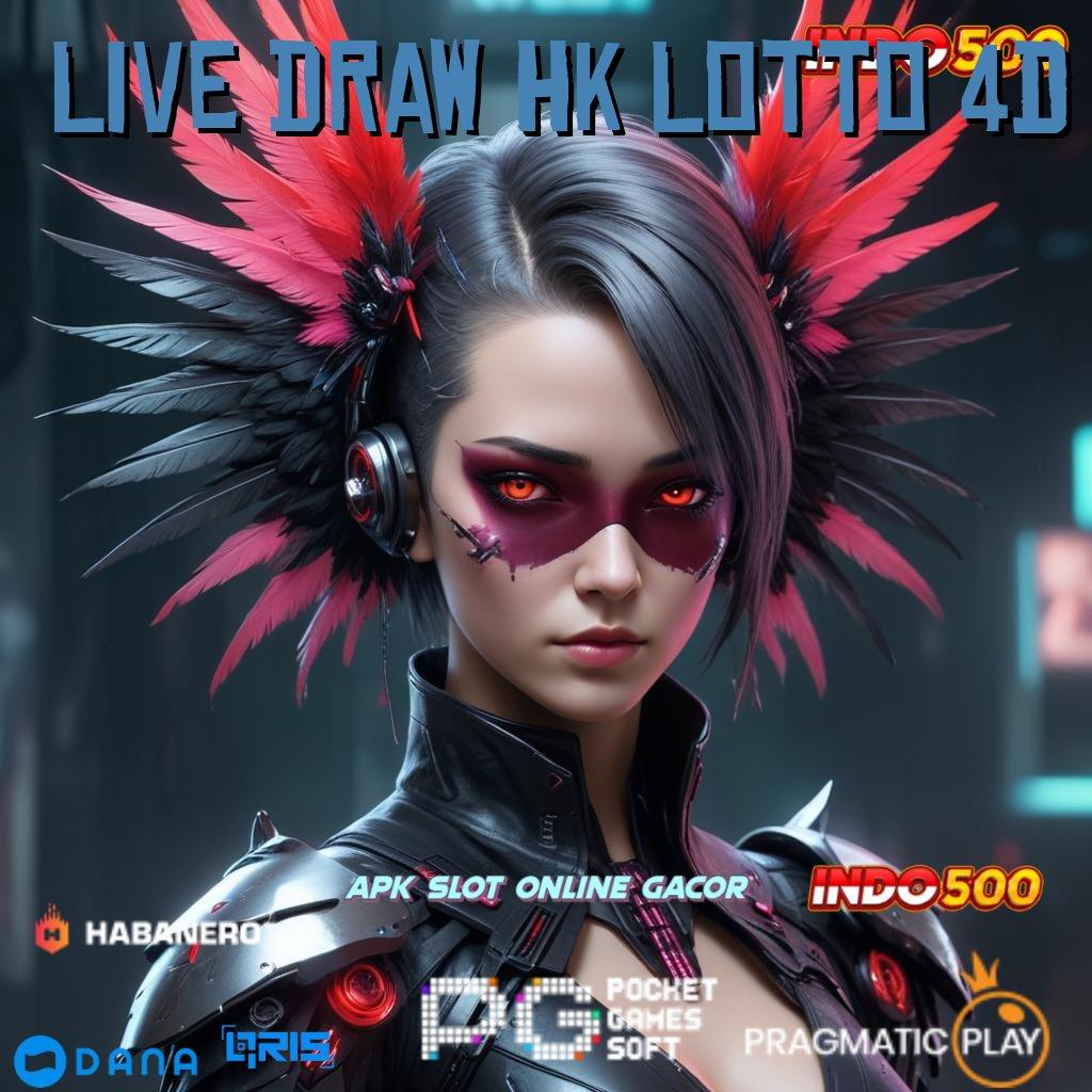 Live Draw Hk Lotto 4d