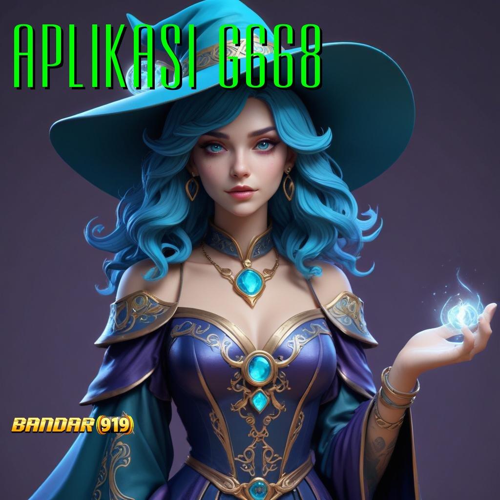 APLIKASI G668 💯 APK Event Bonus Versi Terbaru Titik Tolak