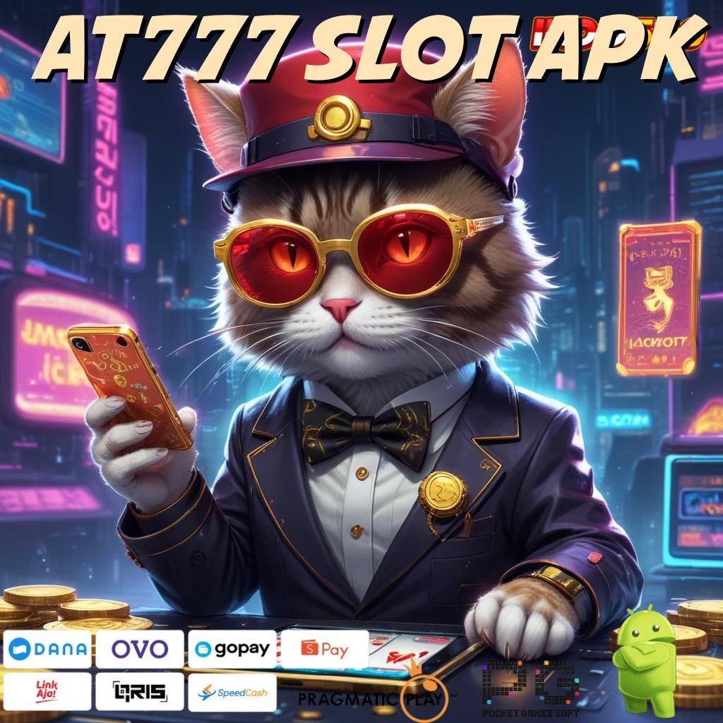 AT777 SLOT APK Modul Baru Akses Cepat Tanpa Kendala