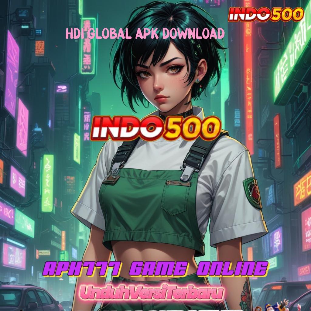 HDI GLOBAL APK DOWNLOAD 💫 Blockchain Apk Teknologi Digital Dengan Versi Baru