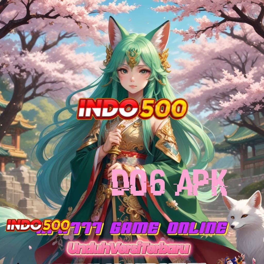 D06 APK ✨ Pola Gacor Slot Pragmatic Bonus Langsung Cair