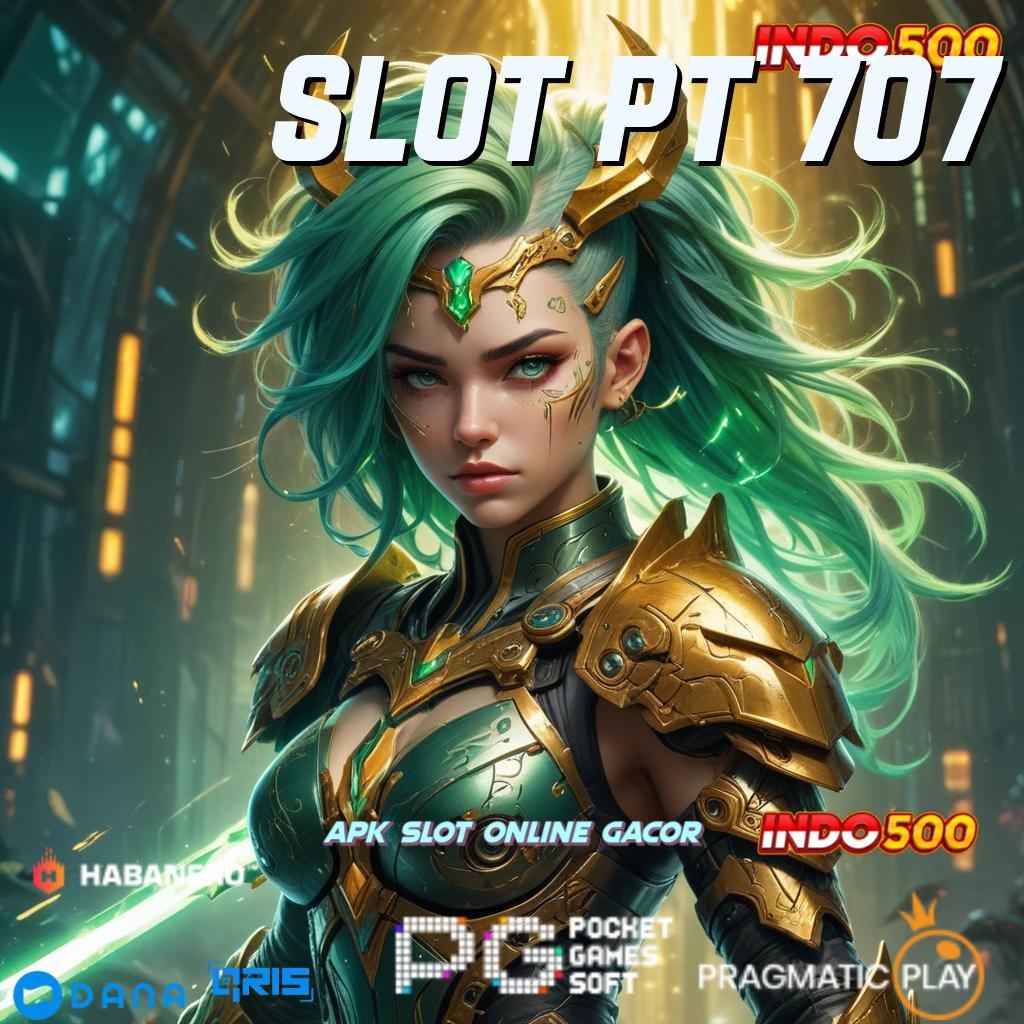 Slot Pt 707