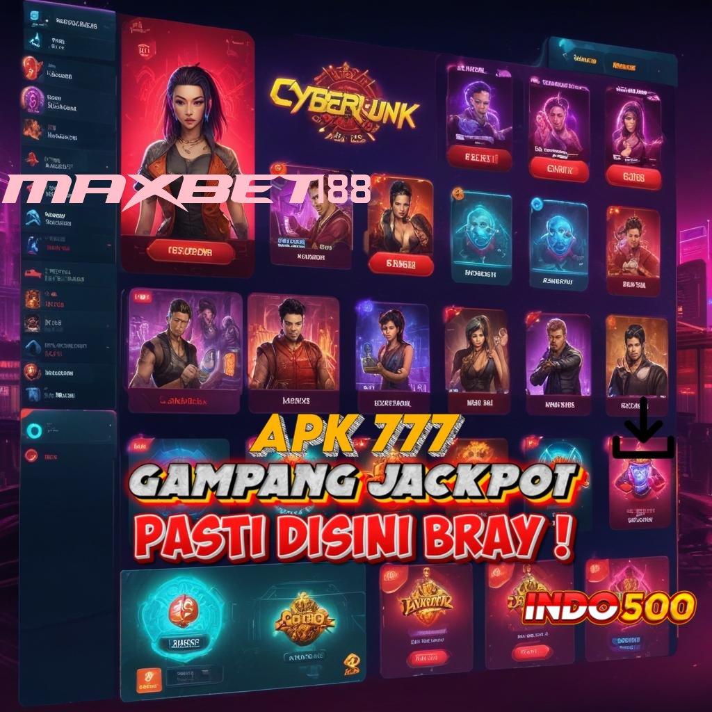 MAXBET188 ✨ unduhan versi game android langsung scatter gacor