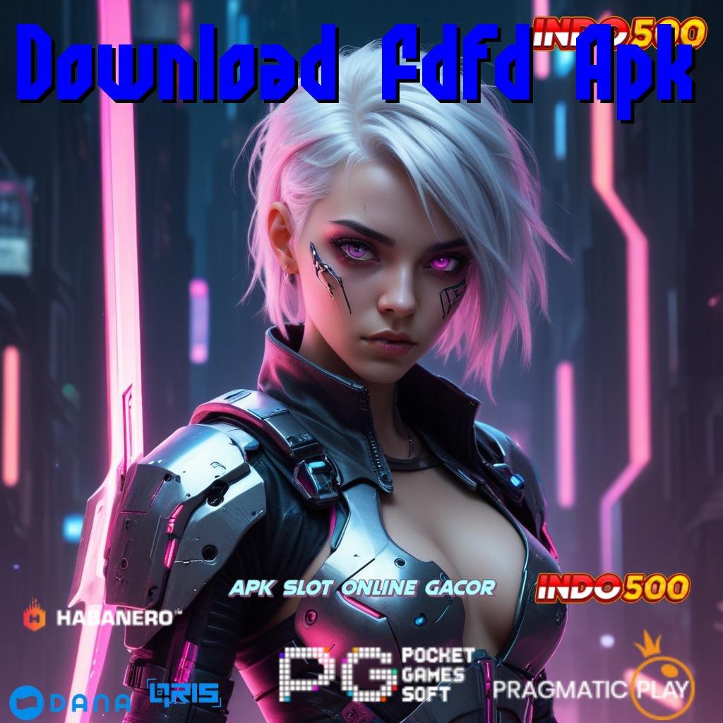 Download Fdfd Apk