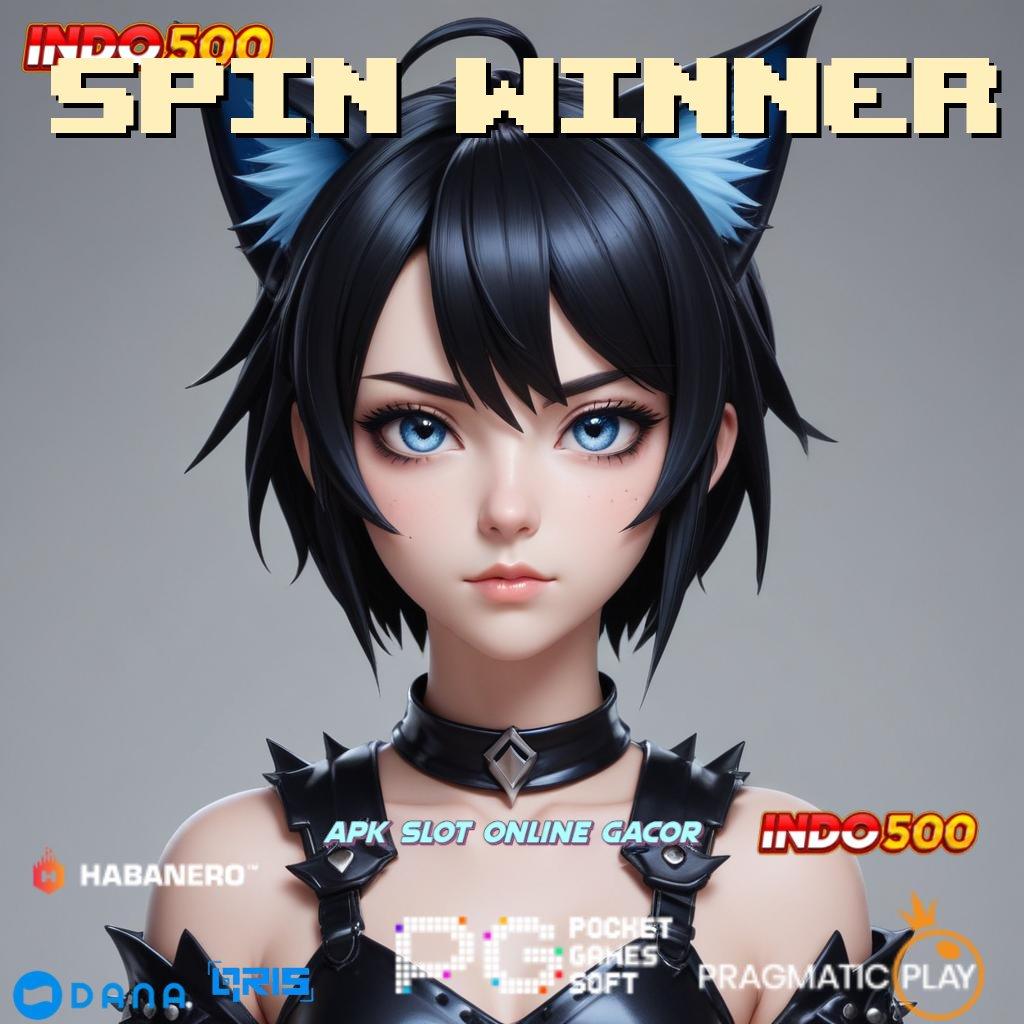 SPIN WINNER ≫ Depo Tanpa Potongan Idr 10 Instal Apk Android Aman