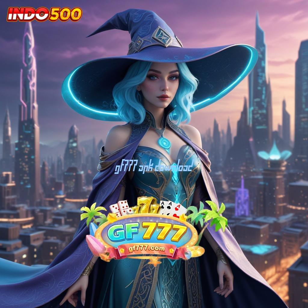 GF777 APK DOWNLOAD > Set Hadiah Tak Terlupakan Slot Gacor 2025, Jackpot Itu Nyata!