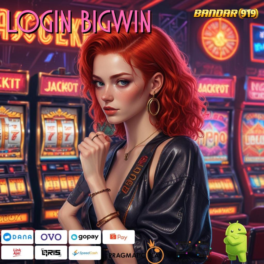 LOGIN BIGWIN777 | Mesin Jackpot Sultan Jalan Baru untuk Untung Maksimal