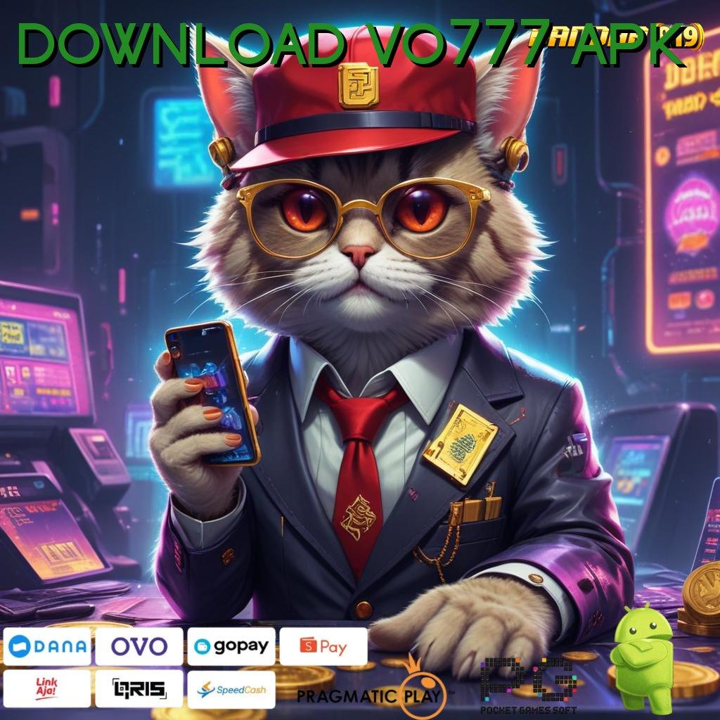 DOWNLOAD VO777 APK | pecah rekor lagi slot kaya malam ini!