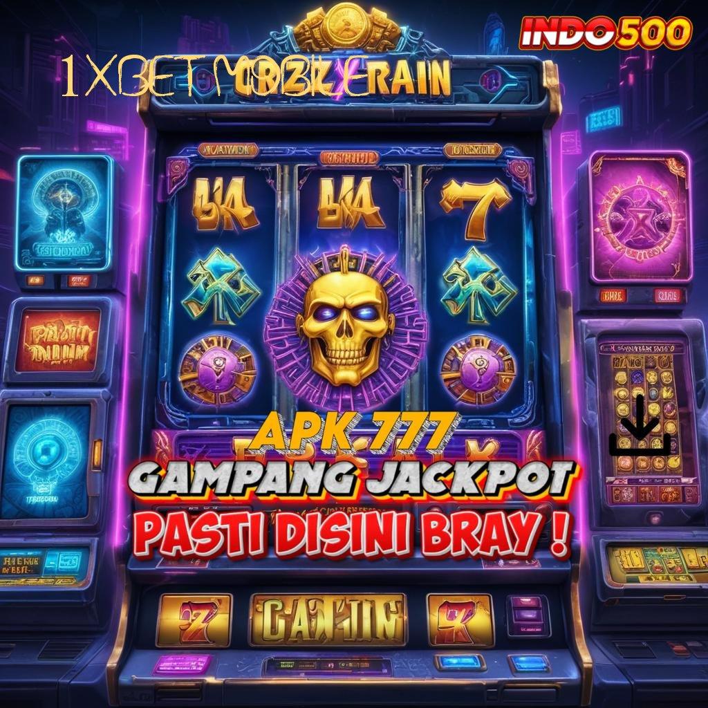 1XBET MOBILE menerima pujian yakin dalam berinovasi