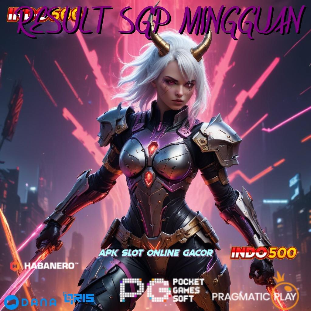 RESULT SGP MINGGUAN 🚀 spin tanpa hambatan untuk profit maksimal