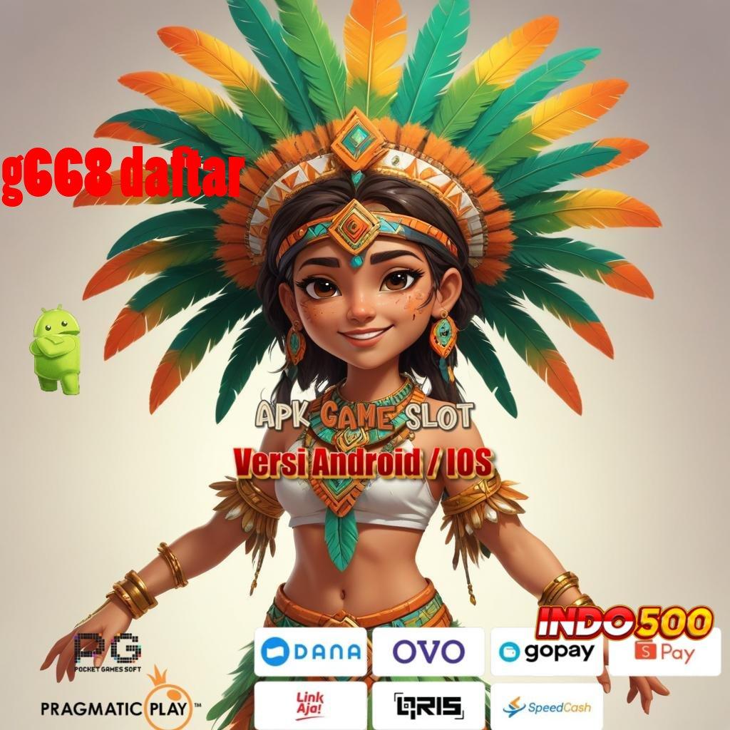 G668 DAFTAR Mesin Slot Terkuat Dunia Gampang