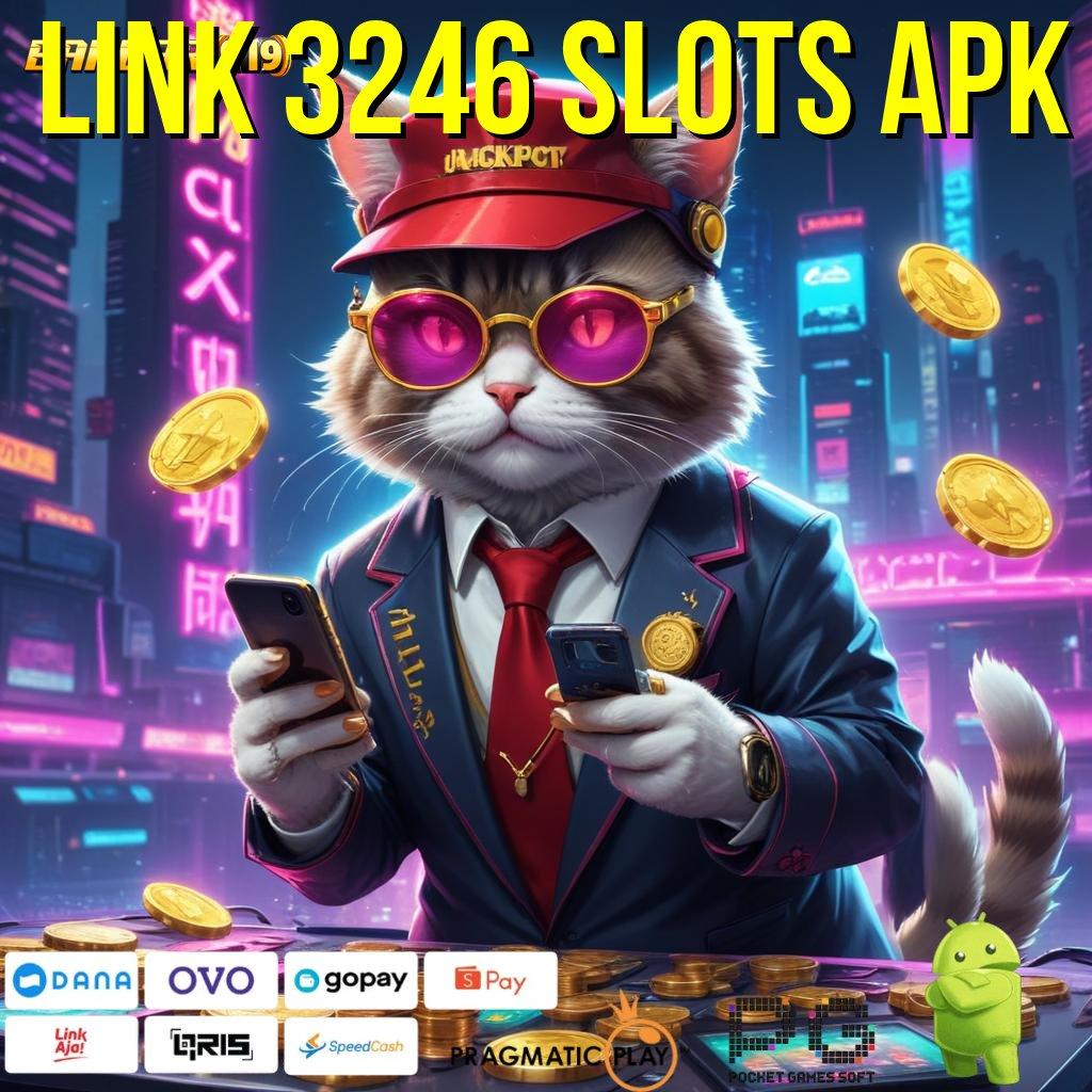 LINK 3246 SLOTS APK # Hoki Itu Bisa Dicari Bukan Sekadar Diharapkan