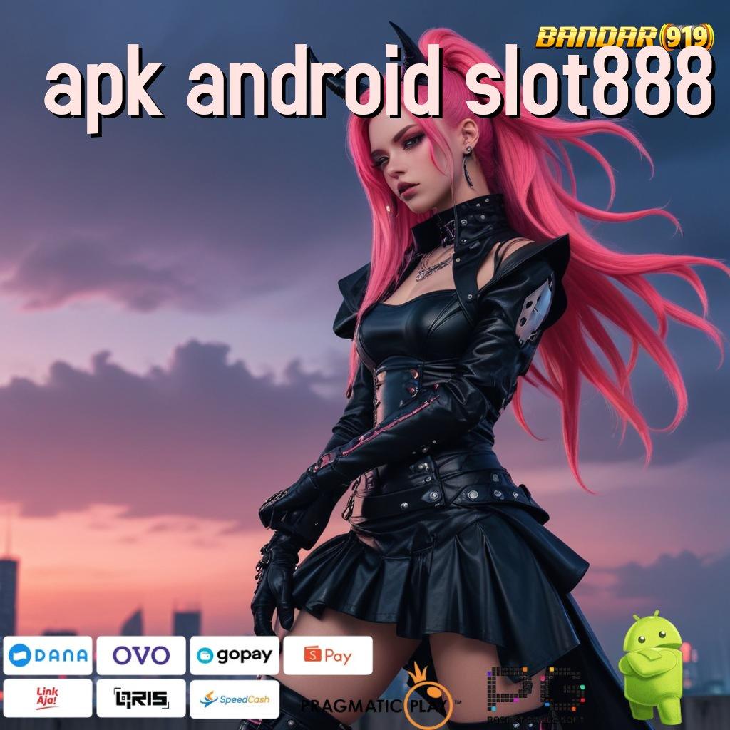 APK ANDROID SLOT888 # Akun Demo Slot Pragmatic Versi Terbaru