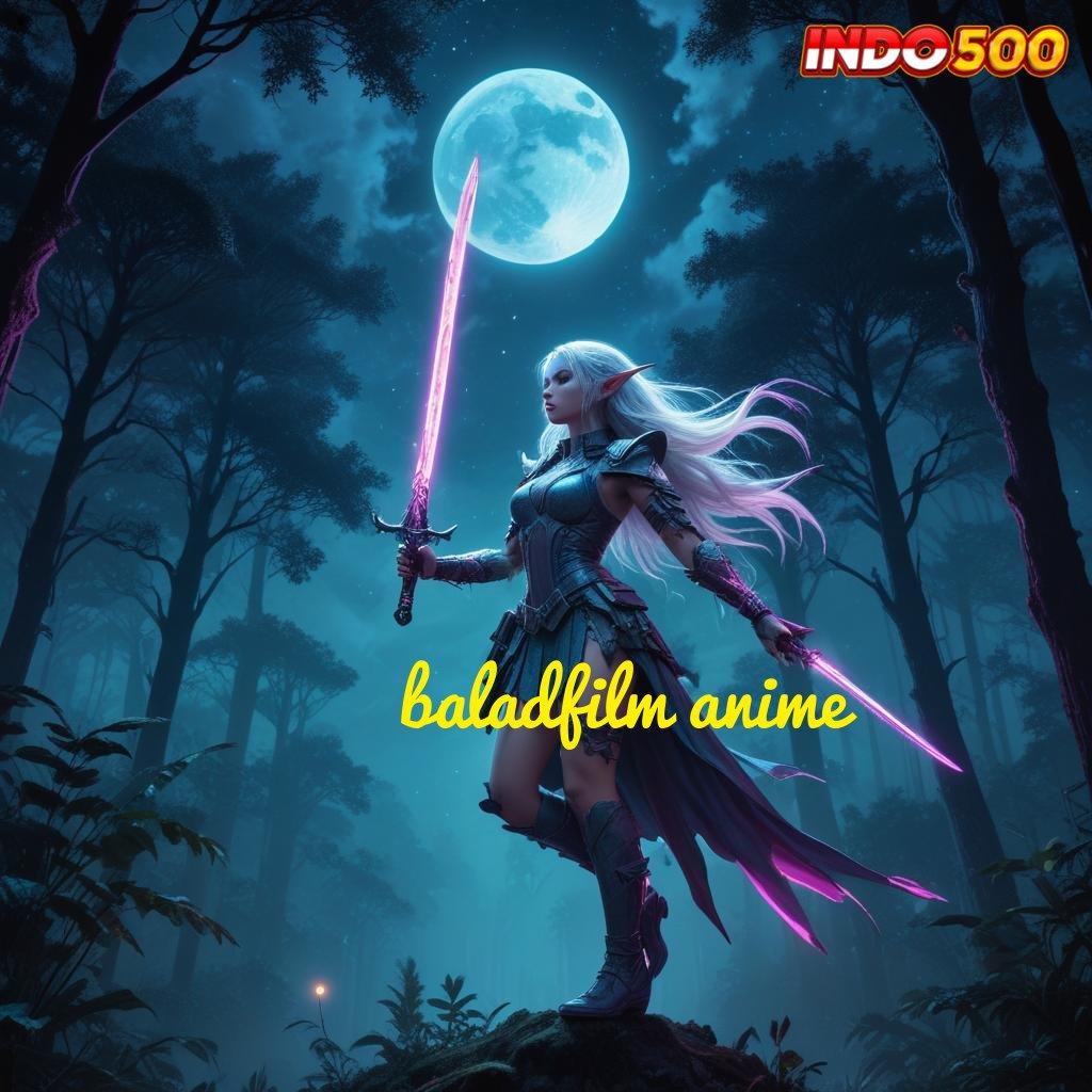 BALADFILM ANIME Idr 15 Depo Linkaja Akses Yang Mudah Menuju Maxwin