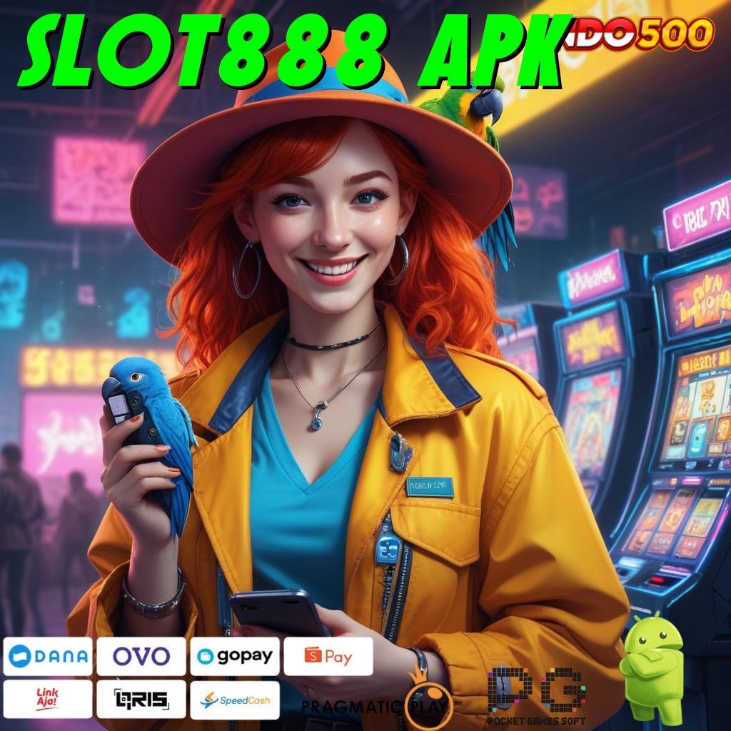 SLOT888 APK Aplikasi Gacor Untung Maksimal