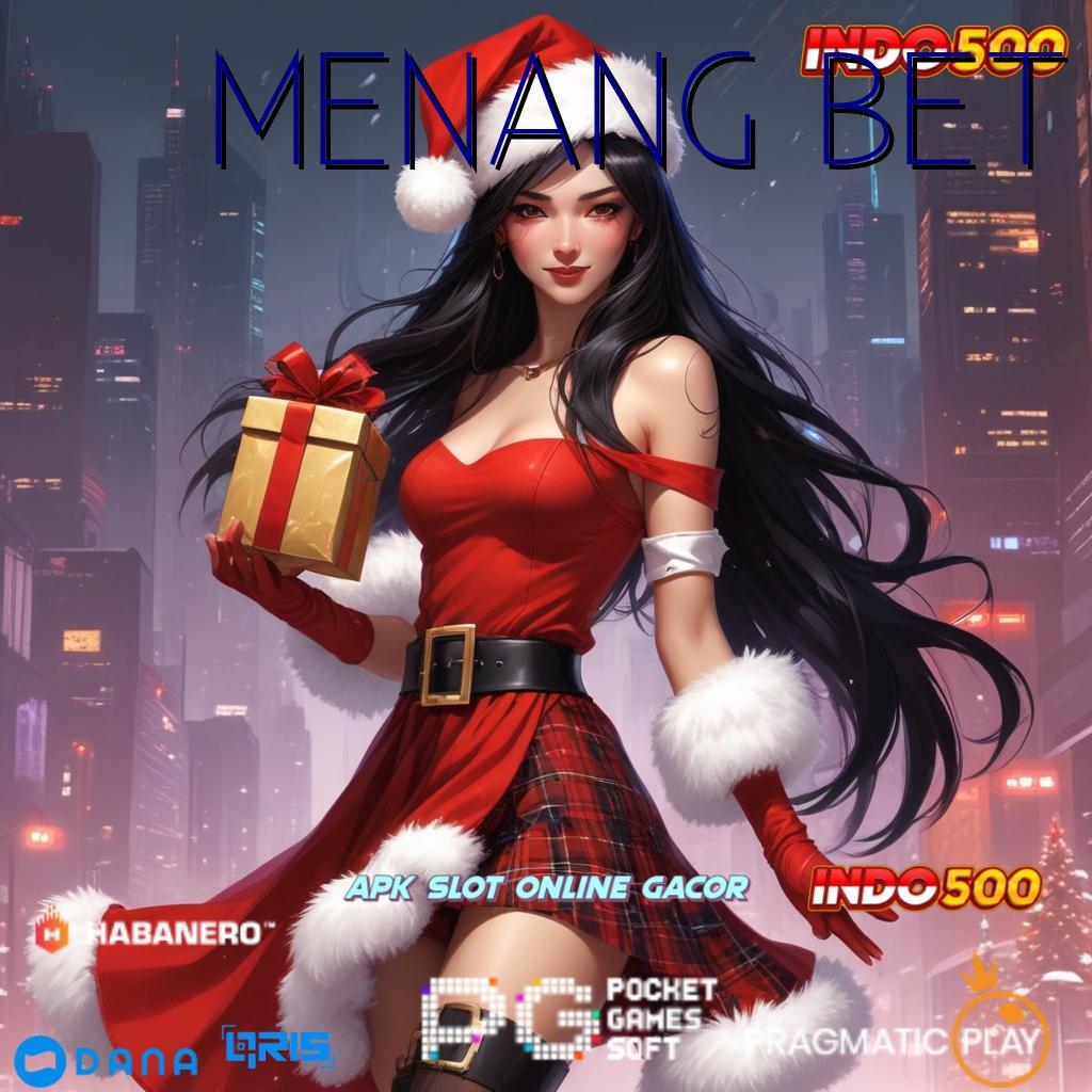 MENANG BET ⇉ gratis unduh Pt 777, aplikasi bermain versi android & ios terbaru