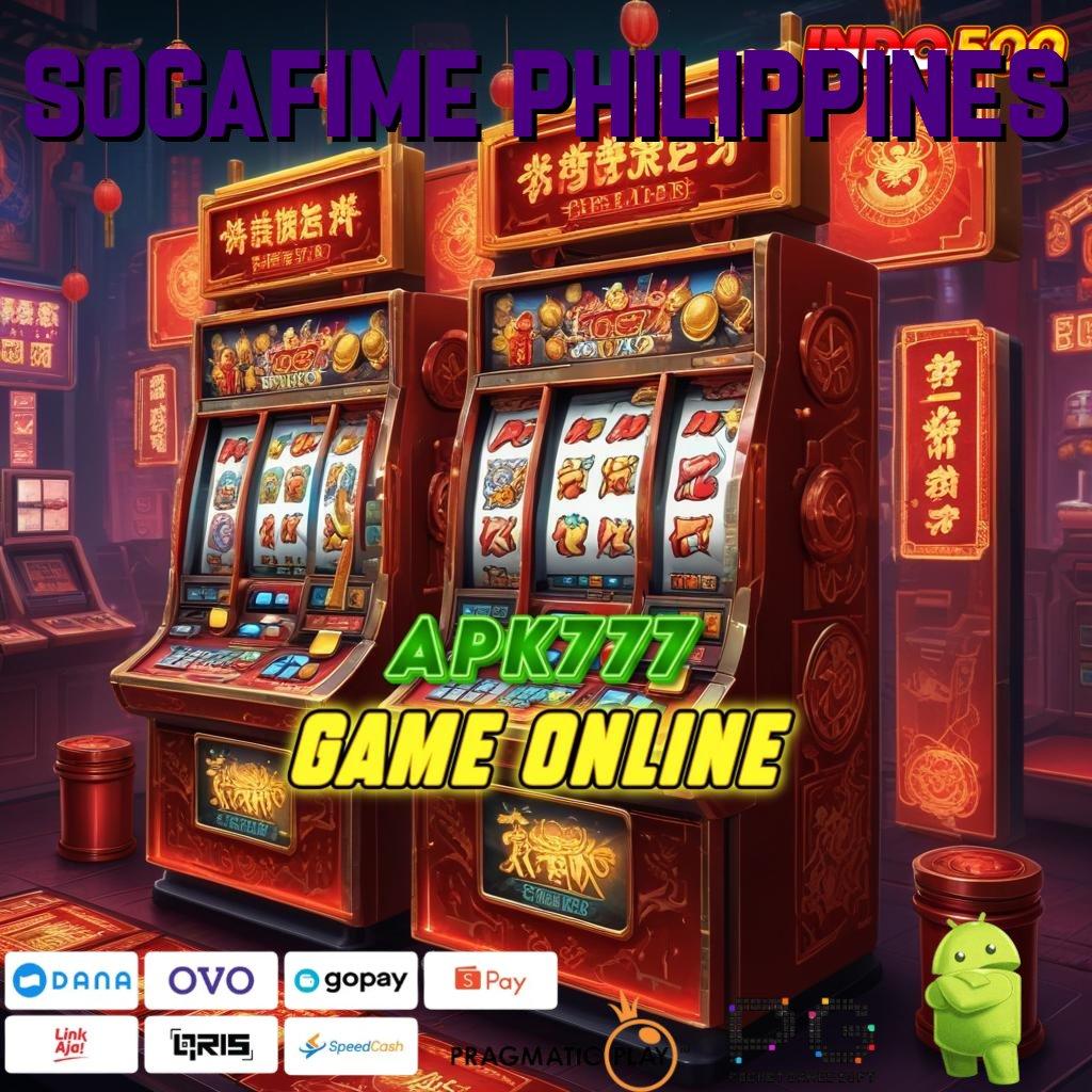 SOGAFIME PHILIPPINES baru spesial prioritas