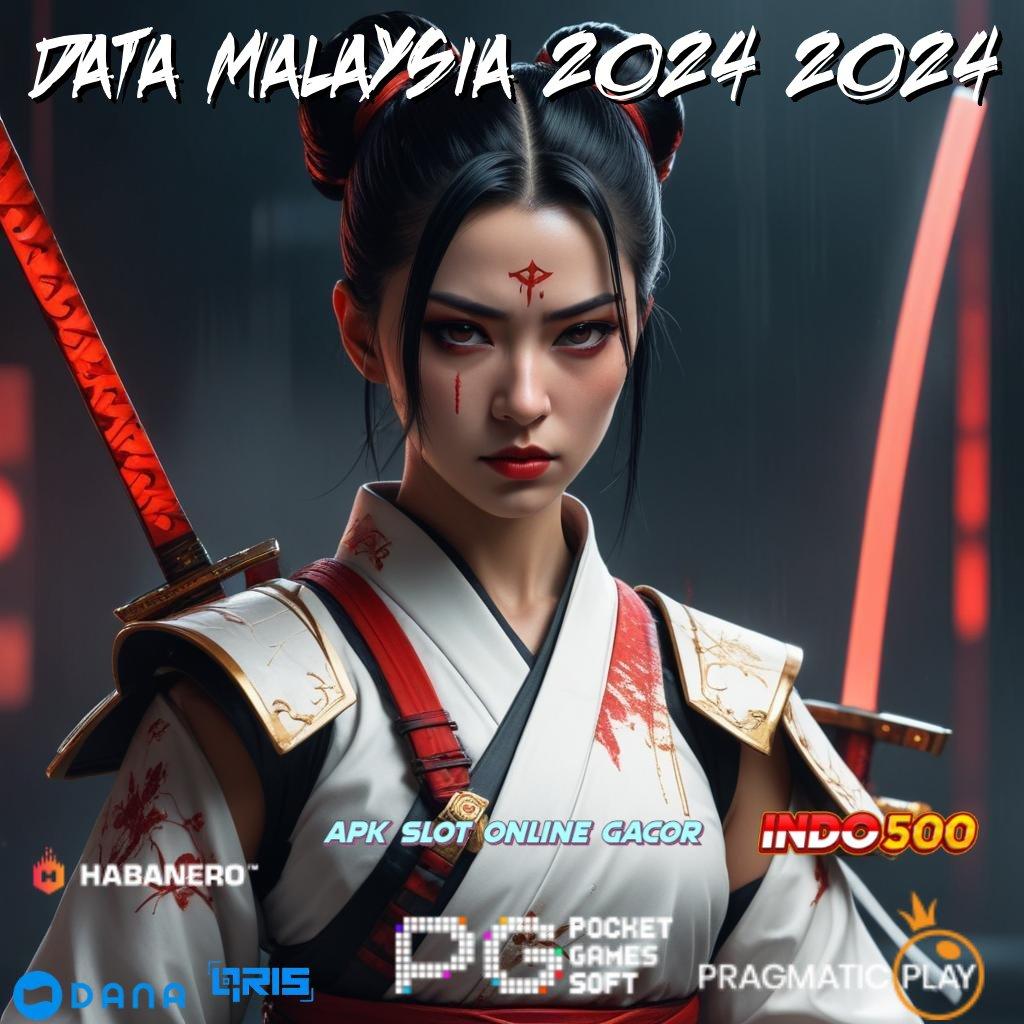 Data Malaysia 2024 2024