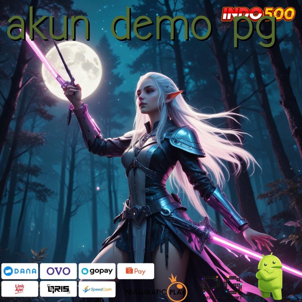 AKUN DEMO PG perangkat unggul deposit bri cepat cuan aman