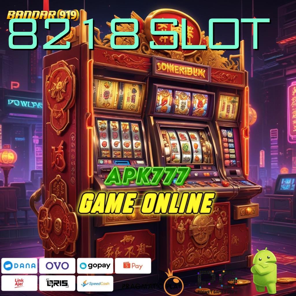 8218 SLOT , duit nambah langsung jalan model terbaru