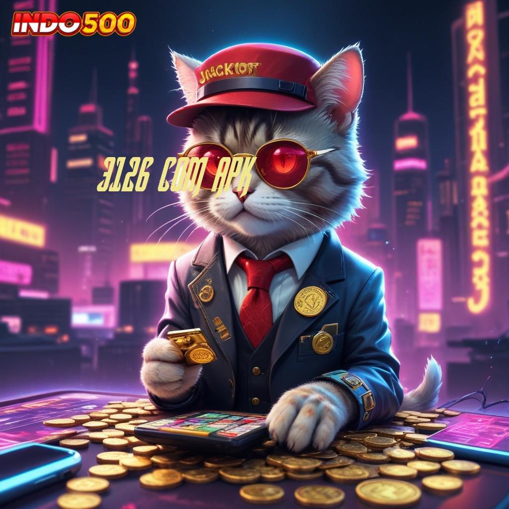 3126 COM APK ✔ Dp Bri 20 000 Cheat Slot Apk Terbaru