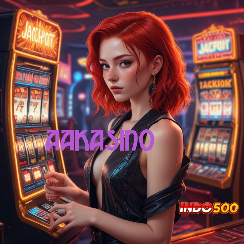 AAKASINO ⇉ Cuan Setiap Waktu Unduh Aplikasi Permainan Uang Nyata Android