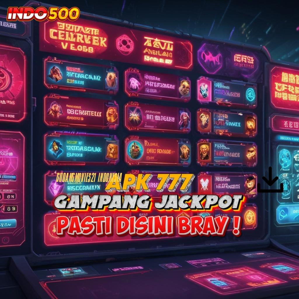 GUDANGMOVIES21 INDONESIA : Sistem Terbuka Dan Fasilitas Deposit Stabil