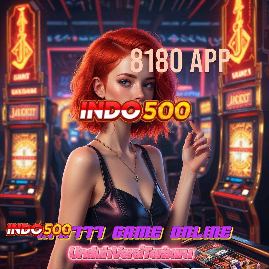 8180 APP ♒ slot gopay tanpa drama