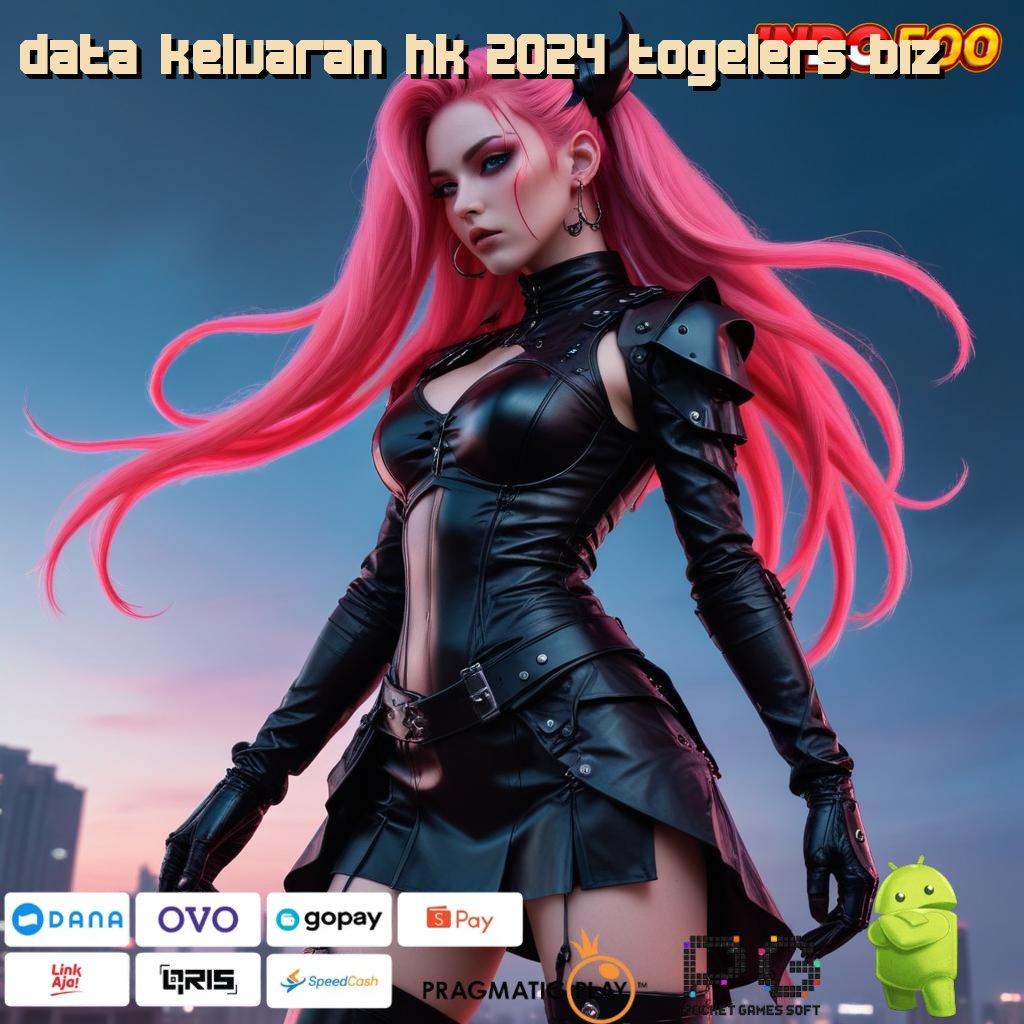 DATA KELUARAN HK 2024 TOGELERS BIZ kemampuan dan keterampilan