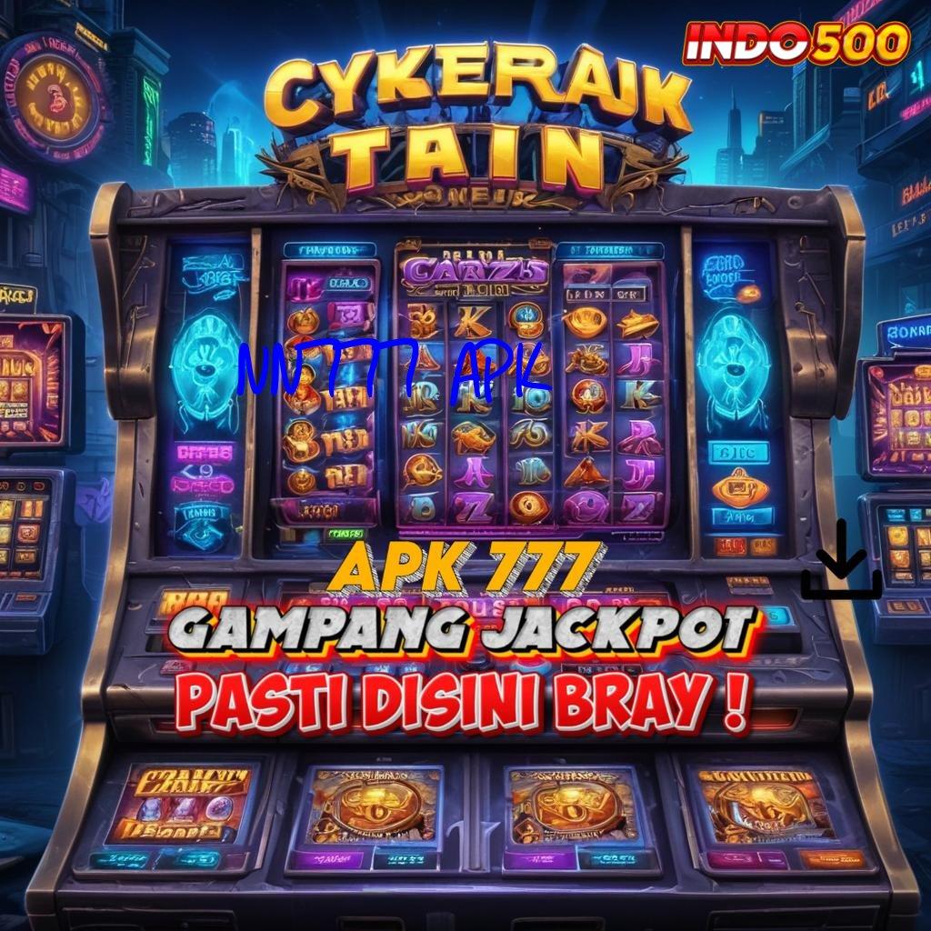 NN777 APK ✔ Scatter Baru Versi Pragmatic Penuh Semangat