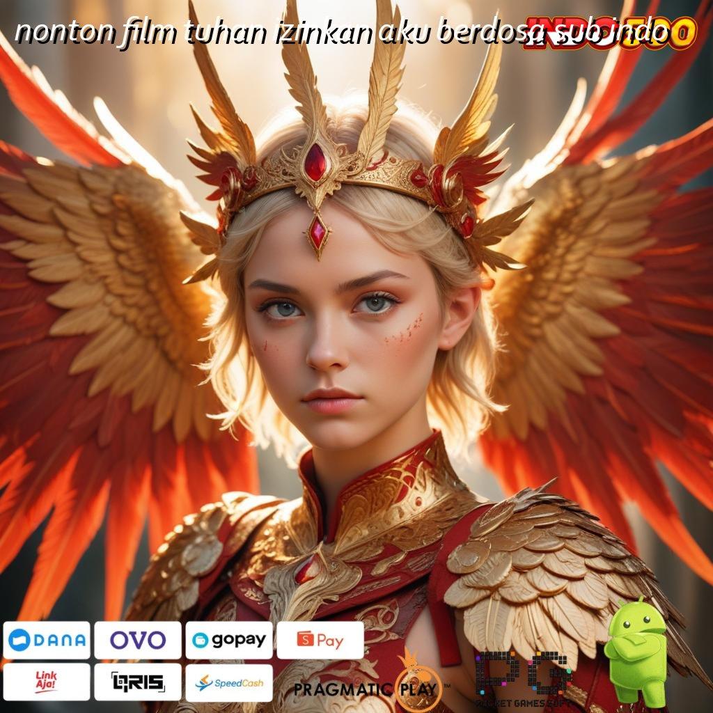 NONTON FILM TUHAN IZINKAN AKU BERDOSA SUB INDO APK 5.8 (login) unduh versi android terbaru 2025 sekarang