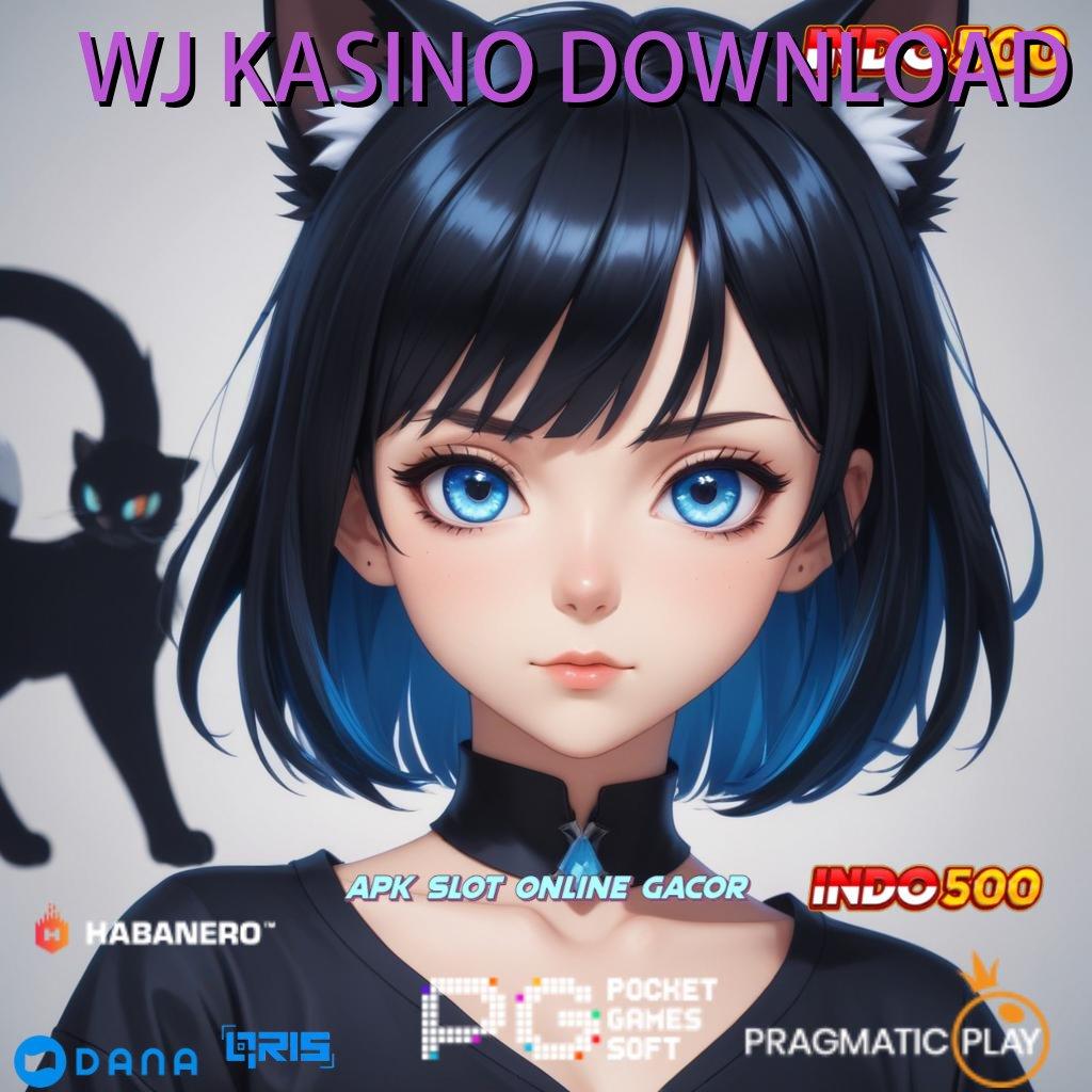 WJ KASINO DOWNLOAD 🚀 Deposit Pulsa 25rb Apk Slot Tanpa Pengisian Saldo Awal