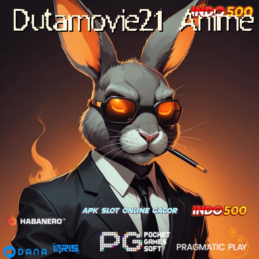 Dutamovie21 Anime