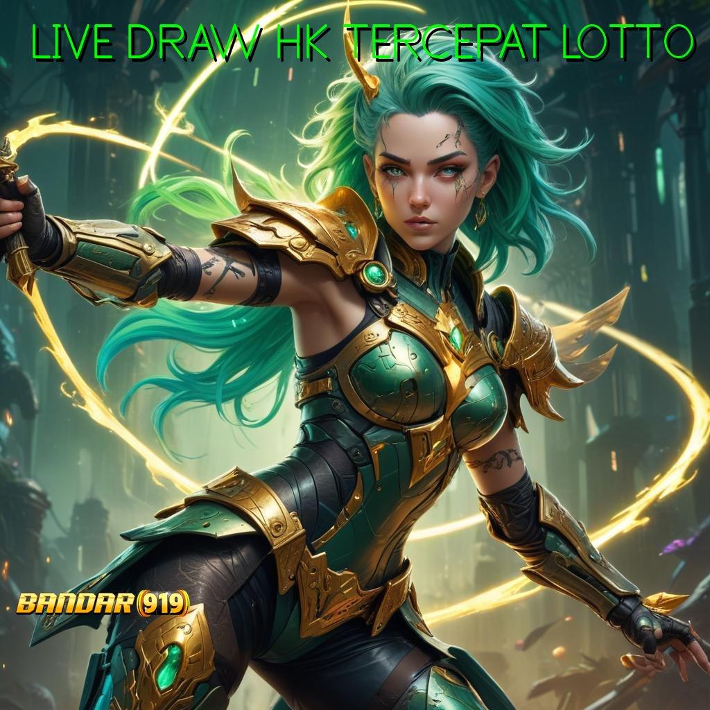 LIVE DRAW HK TERCEPAT LOTTO ✔ Tajir Auto Akses Profit