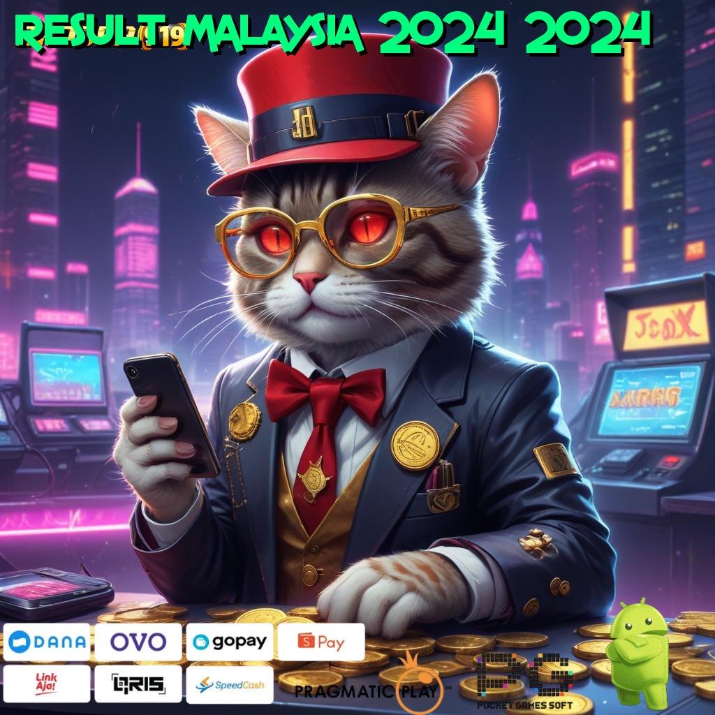 RESULT MALAYSIA 2024 2024 | sistem digital platform teknologi pelantar panggung titik penghubung