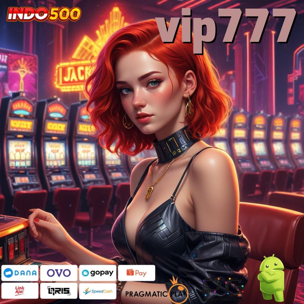 VIP777 Aplikasi Rezeki Bonus Berlimpah