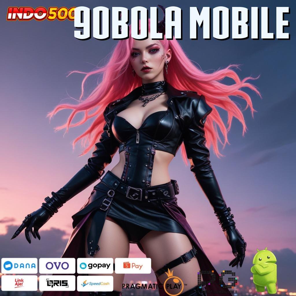 90BOLA MOBILE Pencet Maxwin Dengan Teknologi Digital Serba Canggih