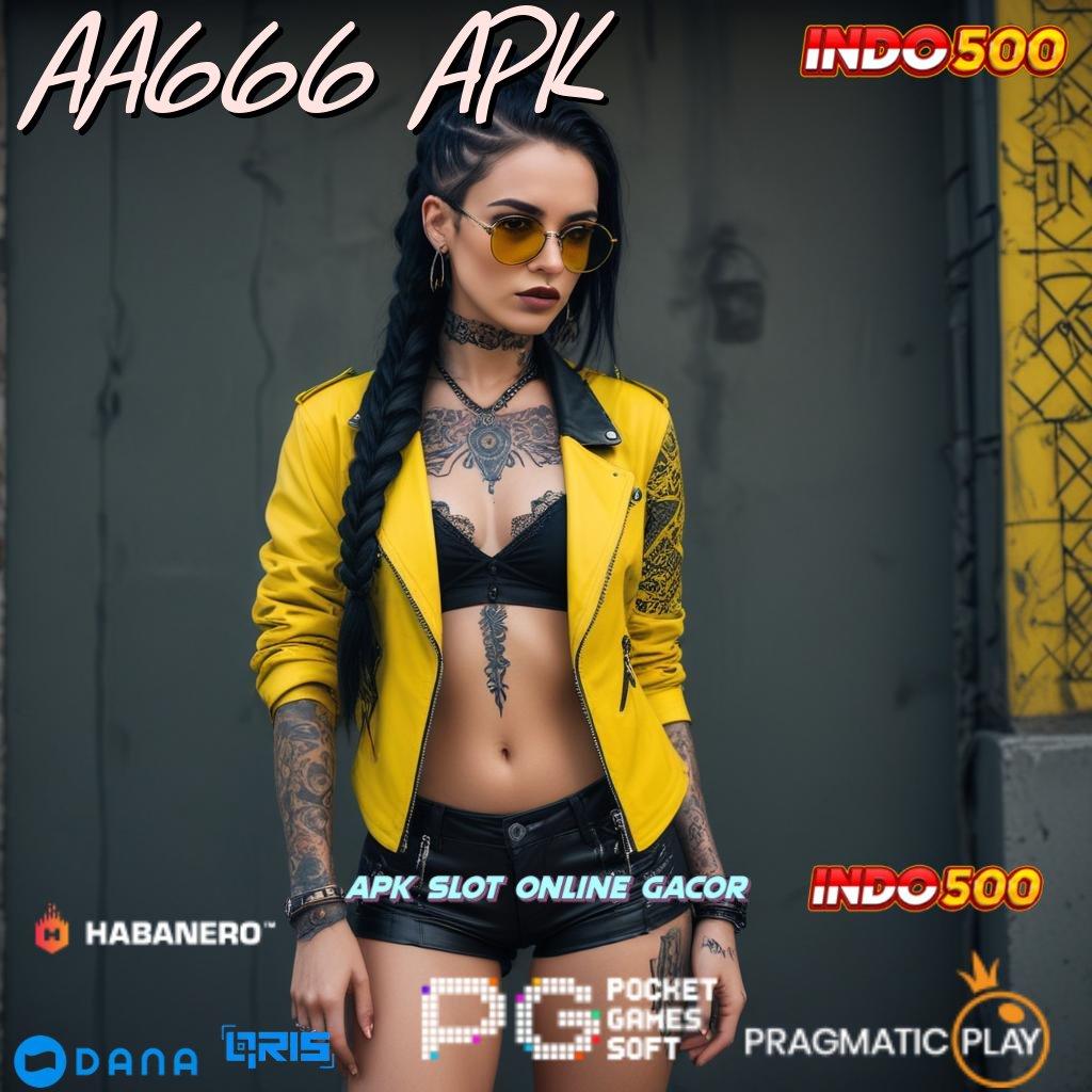 AA666 APK ➳ bonus andal permainan selalu sepadan!