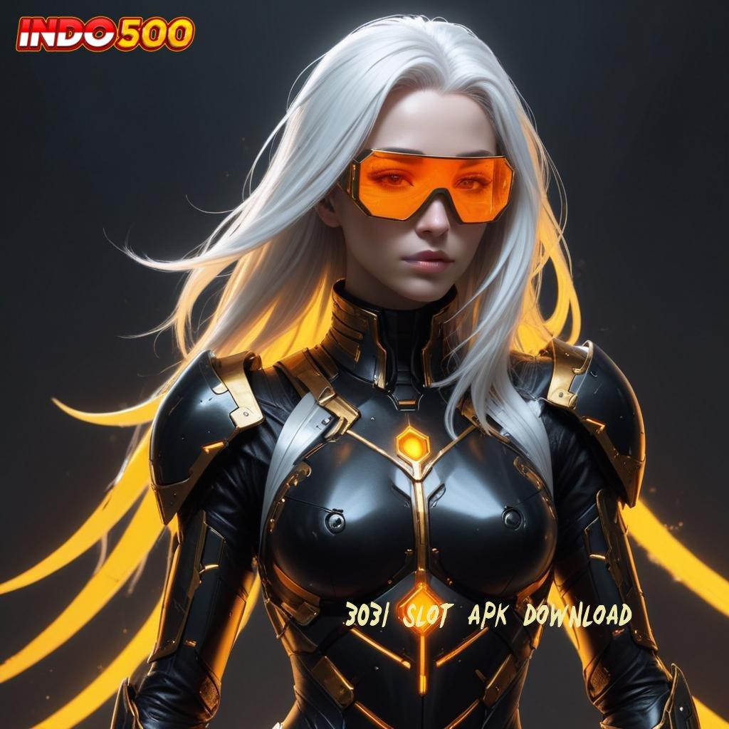 3031 SLOT APK DOWNLOAD ⚡ Infrastruktur Digital Solusi Kaya Tanpa Ribet