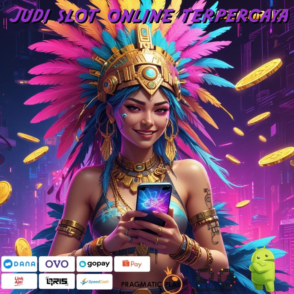 JUDI SLOT ONLINE TERPERCAYA , Spin Auto Win Untung Maksimal Setiap Saat