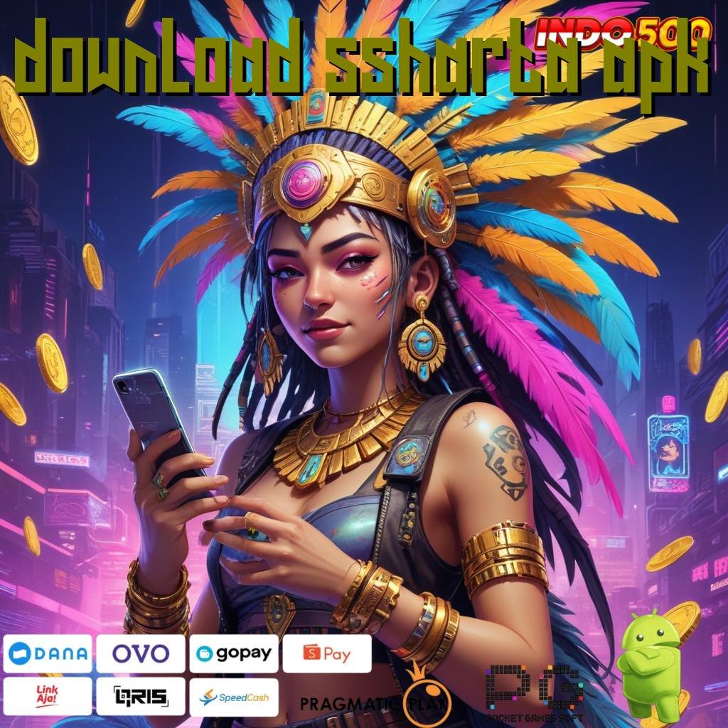 DOWNLOAD SSHARTA APK jiwa tangguh sejati