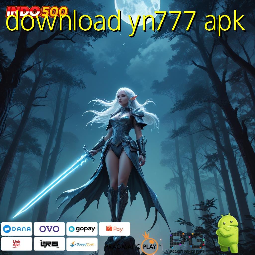 DOWNLOAD YN777 APK membuka pintu kemenangan