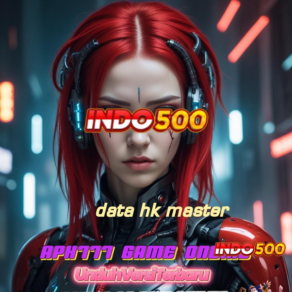 DATA HK MASTER 💯 Baru Akun Terbaik Apk Slot Gacor 777 Terbaru Download Android