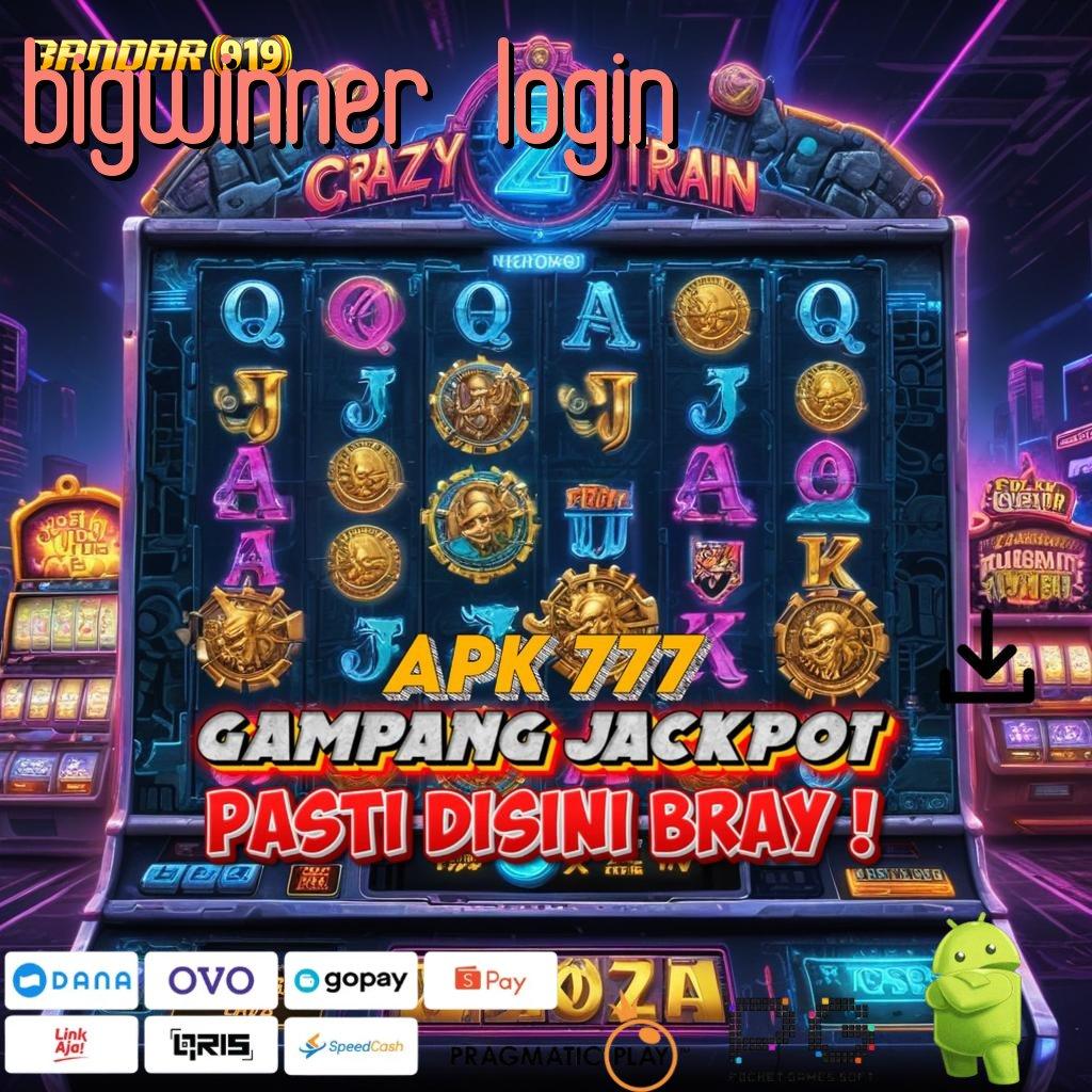 BIGWINNER LOGIN : Semangat Dinamis (Versi New) Baru Langsung